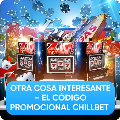 código promocional Chillbet
